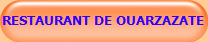 RESTAURANT DE OUARZAZATE